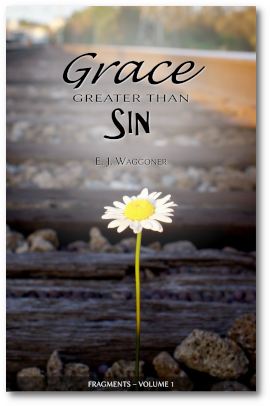 Fragments, Vol. 1: Grace Greater Than Sin